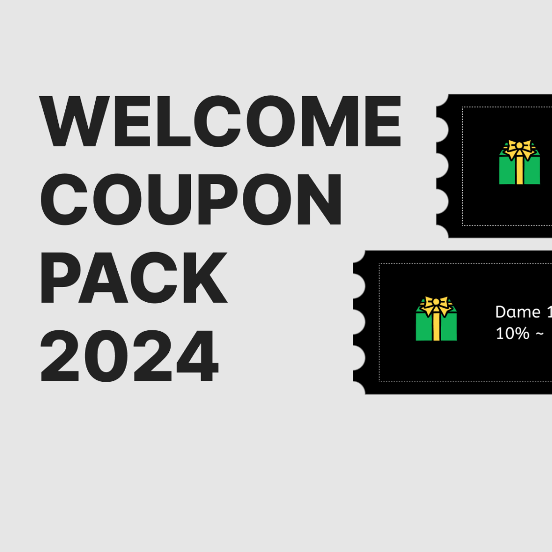 WELCOME COUPON PACK 2024